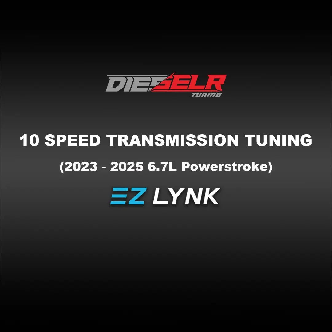 DIESELR EZ Lynk Transmission Tune File (2023-2025 6.7L Ford Powerstroke) Tune Files DIESELR Tuning 