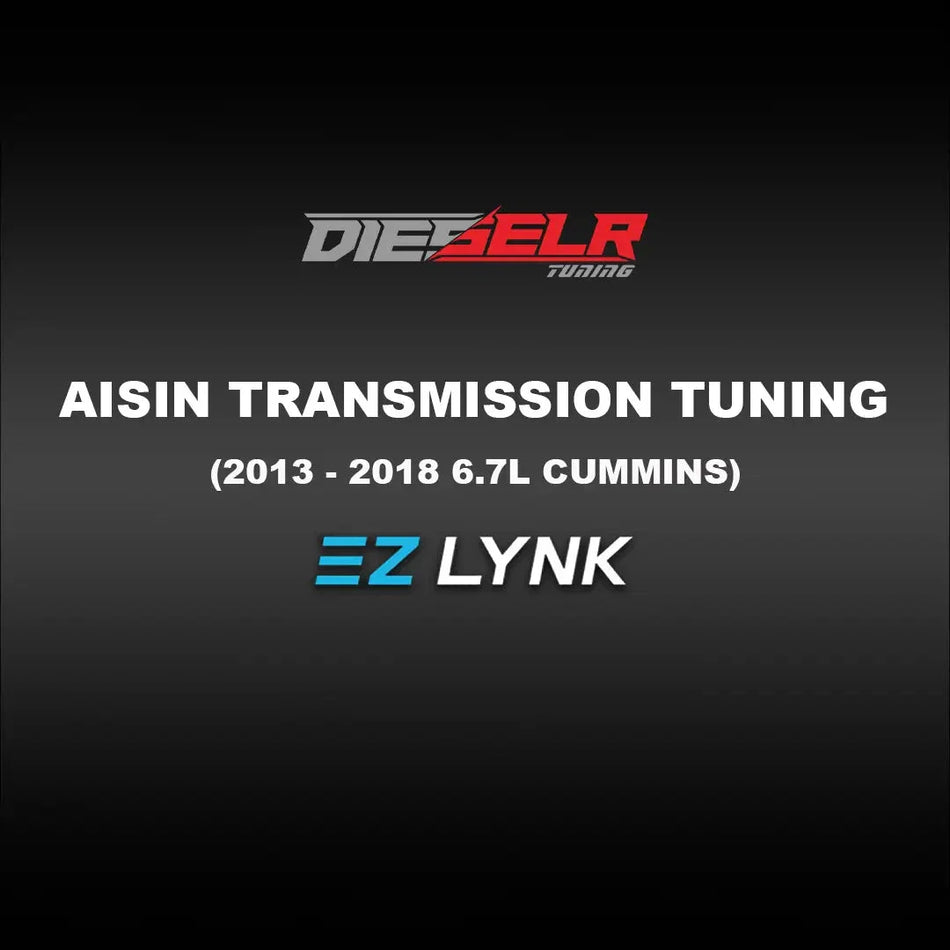 DIESELR EZ Lynk Transmission Tune File (2013-2018 6.7L Cummins *AISIN ONLY*) TCM Tune File DIESELR Tuning 