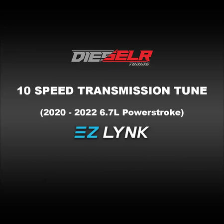 DIESELR EZ Lynk Transmission Tune File (2020-2022 Powerstroke 6.7L) TCM Tune File DIESELR Tuning 