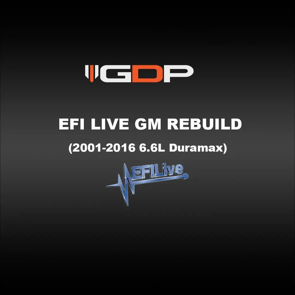 EFI Live GM Rebuild (2001-2016 6.6L Duramax) Tune Files GDP 